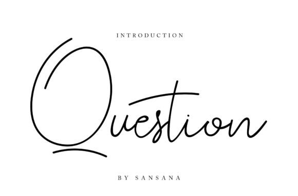 Question Font Review for Campaign Design